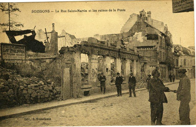Soissons - La Rue Saint-Martin et les ruines de la Poste