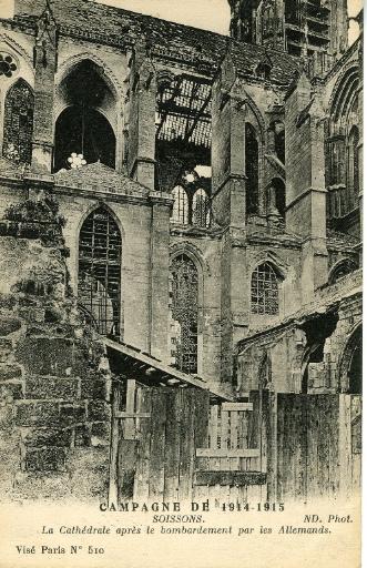 Campagne de 1914-1915 - La Cathédrale après le bombardement par les Allemands