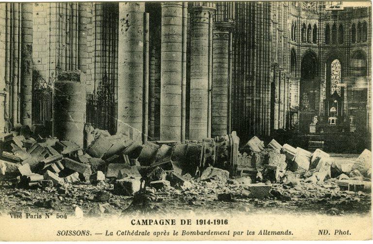 Campagne de 1914-1916 - Soissons - La Cathédrale après le Bombardement par les Allemands