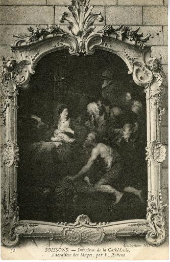 Soissons - Intérieur de la Cathédrale - Adoration des Mages, par P. Rubens