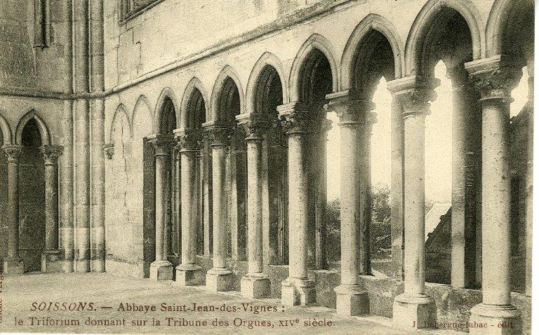 Soissons - Abbaye Saint-Jean-des-Vignes - Le Triforium donnant sur la Tribune des Orgues XIVe