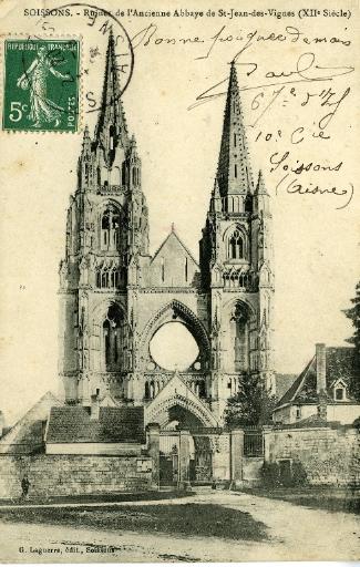 Soissons - Ruines de l'Ancienne Abbaye de Saint-Jean-des-Vignes (XIIe siècle)