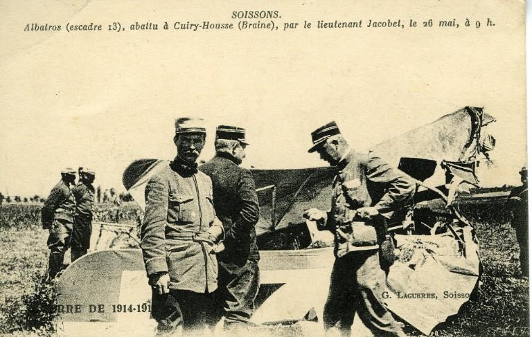 Guerre de 1914-1915 - Soissons - Albatros (escadre 13), abattu à Cuiry-Housse (Braine), par le lieutenant Jacobet, le 26 mai à 9 h