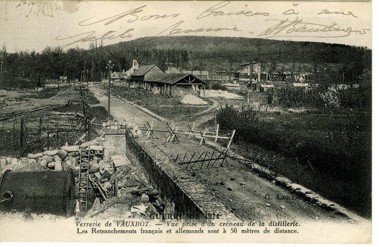 Guerre de 1914 - Verrerie de Vauxrot - Vue prise d'un créneau de la distillerie. Les retranchements français et allemands sont à 50 mètres de distance