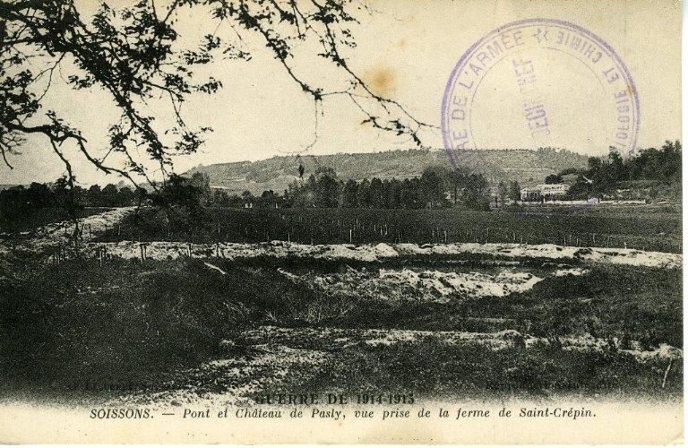 La grande guerre 1914-1915 - Pont et château de Pasly, vue prise de la ferme de Saint-Crépin