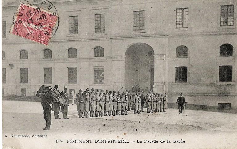 Soissons - Régiment d'Infanterie - La Parade de la Garde