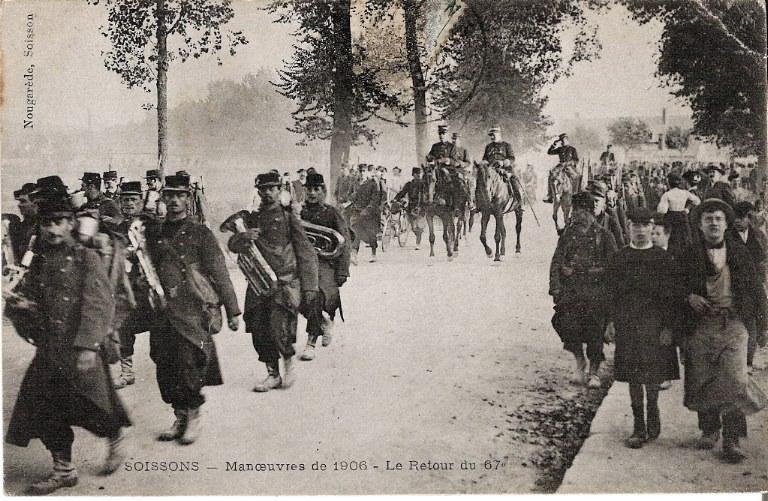Soissons - Manoeuvres de 1906 - Le Retour du 67e
