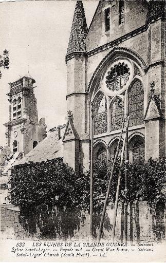 Soissons - Les ruines de la Grande Guerre - Église de Saint-Léger - Façade sud