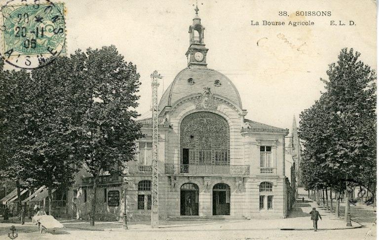 Soissons - La bourse agricole