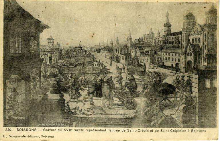 Soissons - Gravure du XVII ème siècle représentant l'entrée de saint Crépin et saint Crépinien à soissons