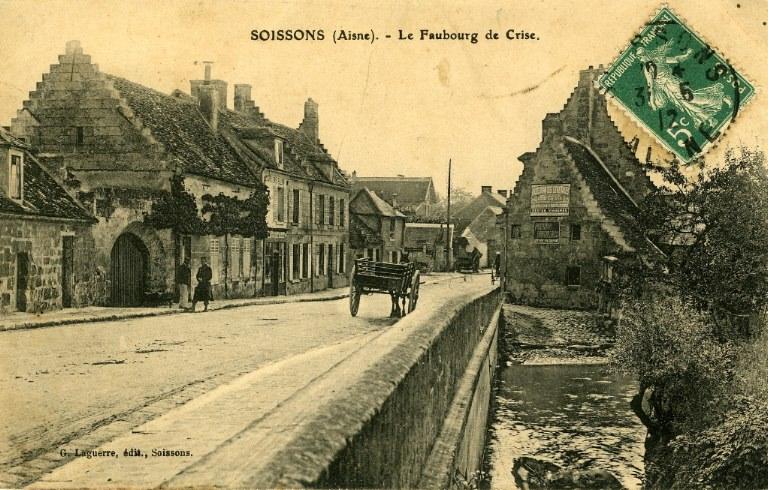 Soissons - Le Faubourg de Crise