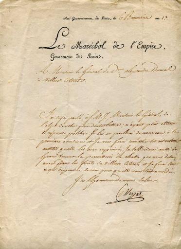 'Le Maréchal de l'Empire, Gouverneur de Paris, A Monsieur le Général de Division Alexandre Dumas à Villers-Coterêts', Au Gouvernement de Paris, le 6 brumaire an 13 (28 octobre 1804)