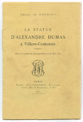 La Statue d'Alexandre Dumas à Villers-Cotterêts. Poésie, dite à l'occasion de l'inauguration, le 24 Mai 1885