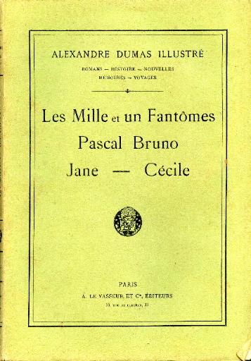 Les Mille et un Fantômes ; Pascal Bruno ; Jane ; Cécile