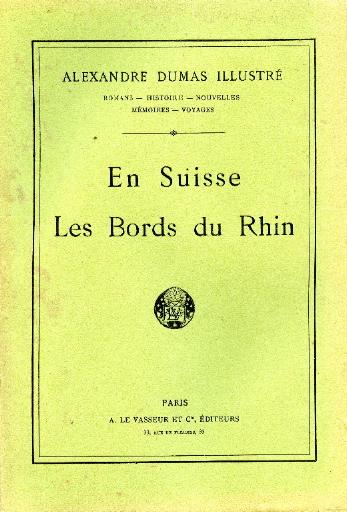 En Suisse ; Excursions sur les Bords du Rhin