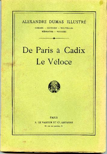 De Paris à Cadix ; Le Véloce