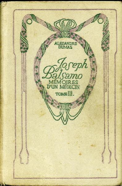 Joseph Balsamo (Mémoires d'un médecin). Tome III