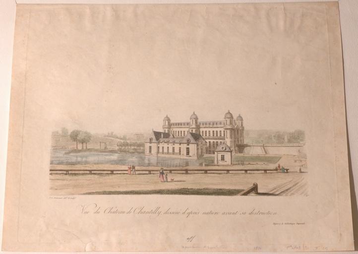 Vue du château de Chantilly dessiné d'après nature avant sa destruction (Oise)
