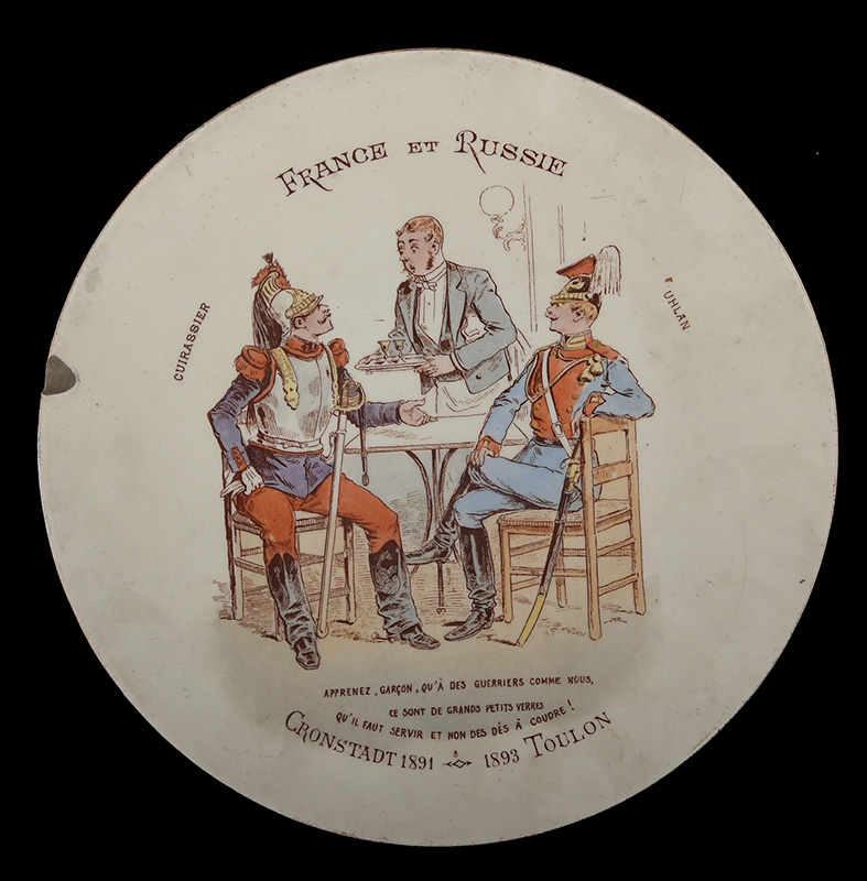 France et Russie. Cuirassier uhlan. Apprenez, garçon, qu'a des guerriers comme nous, ce sont des grands petits verres qu'il faut servir et non des dés à coudre ! Cronstadt 1891-1893 Toulon.