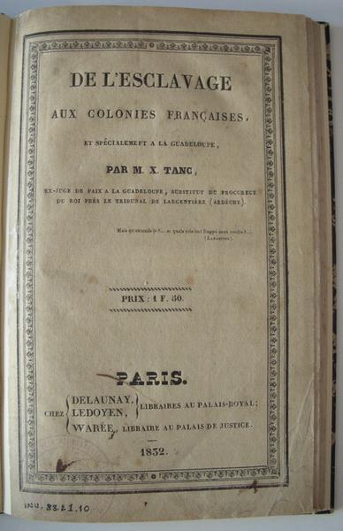 De l'esclavage aux colonies françaises et spécialement à la Guadeloupe