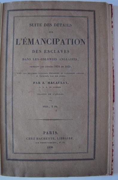 Suite des détails sur l'émancipation des esclaves dans les colonies anglaises, pendant les années 1834 et 1835