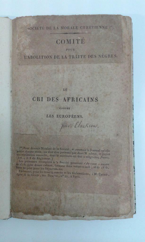 Le cri des Africains contre les Européens leurs oppresseurs ou coup d'oeil sur le commerce homicide appelé Traite des Noirs (titre inscrit)