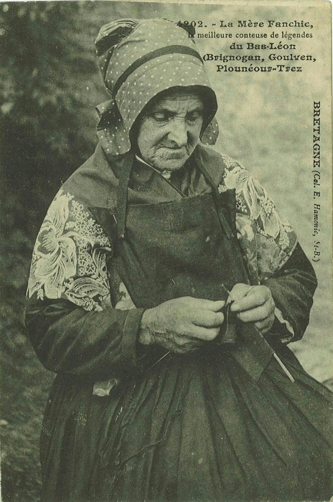 La Mère Fanchic la meilleure conteuse de légendes du Bas-Léon (Brignogan Goulven Plounéour-Trez)